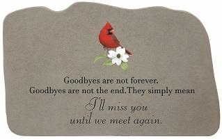 Goodbyes Not Forever Cardinal