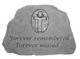 Forever Remembered Missed