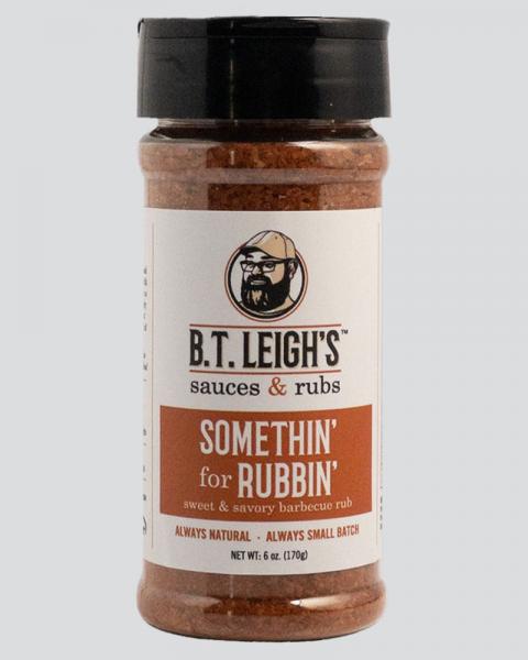 B.T. Leigh's Somethin' for Rubbin'
