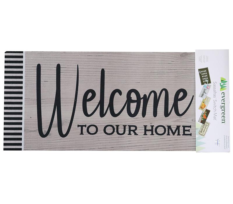 Welcome To Our Home Wood Grain - Sassafras Switch Mat 22in x 10in