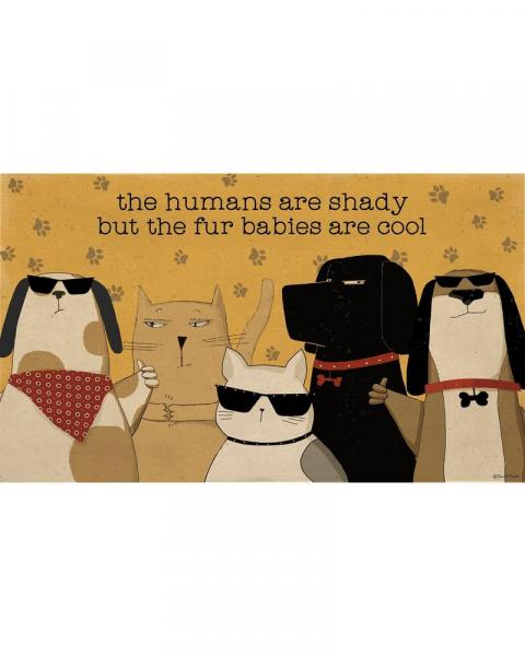 Rug Humans Shady Fur Babies Cool